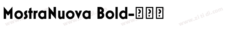 MostraNuova Bold字体转换 MostraNuova Bold字体转换